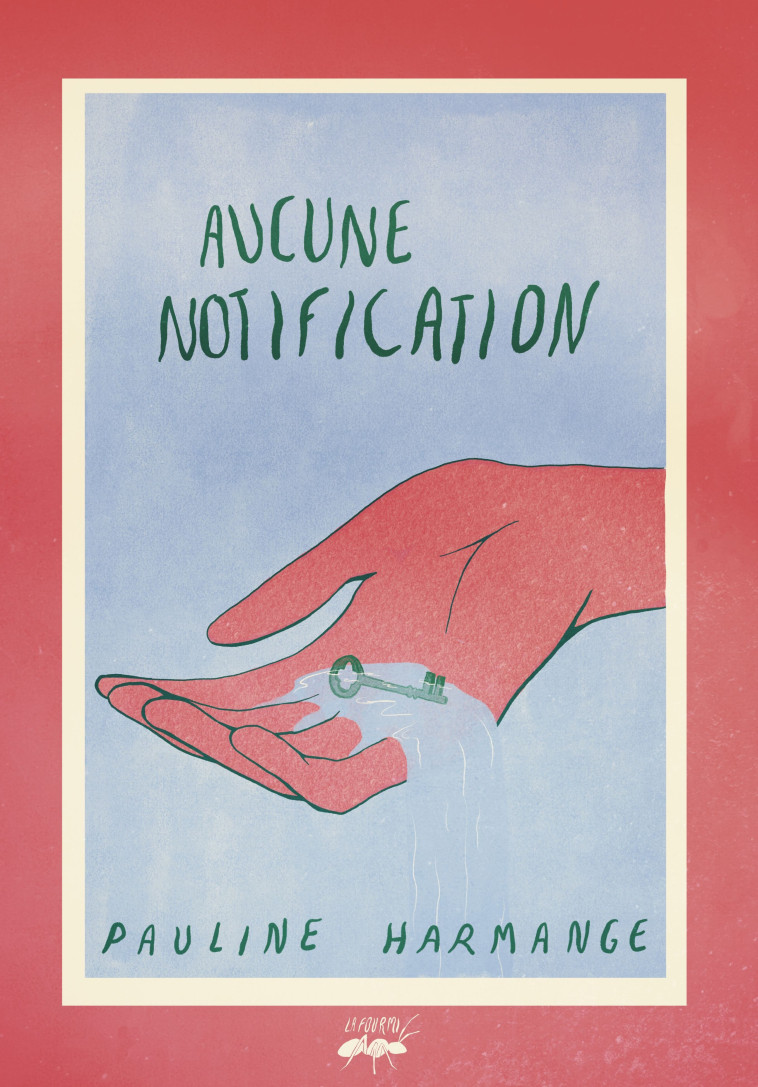 Aucune notification - Pauline Harmange - LA FOURMI