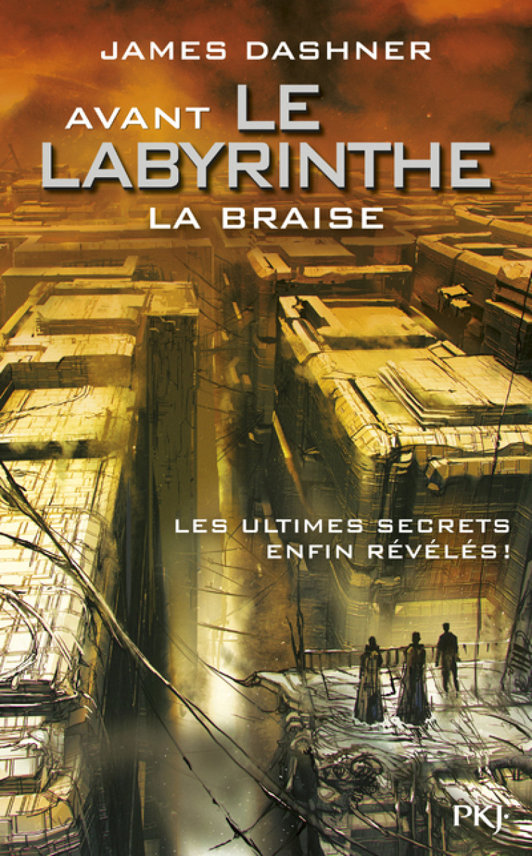 Avant Le labyrinthe - tome 5 La Braise - James Dashner, Guillaume Fournier - POCKET JEUNESSE