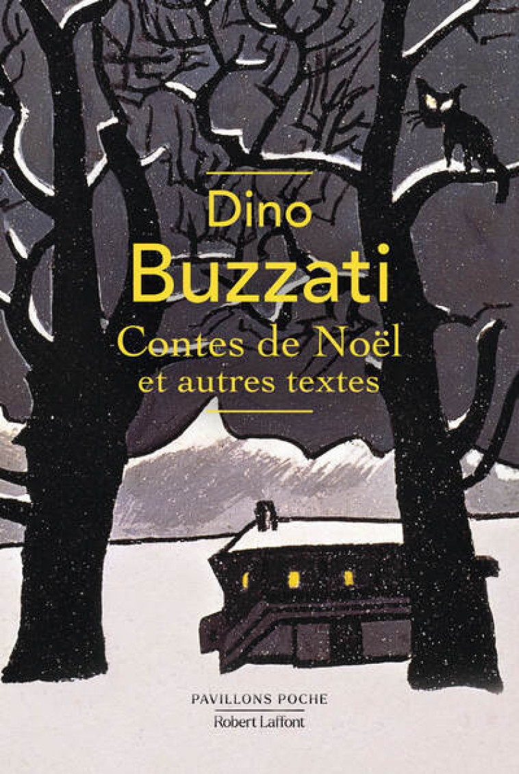 Contes de Noël et autres textes - DINO BUZZATI, Delphine Gachet - ROBERT LAFFONT