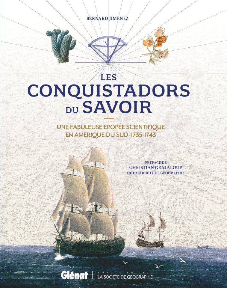 Les Conquistadors du savoir - Bernard Jimenez, Christian Grataloup - GLENAT