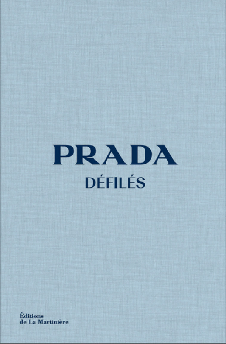 Prada défilés - Susannah Frankel, Lucie Blanchard - MARTINIERE BL