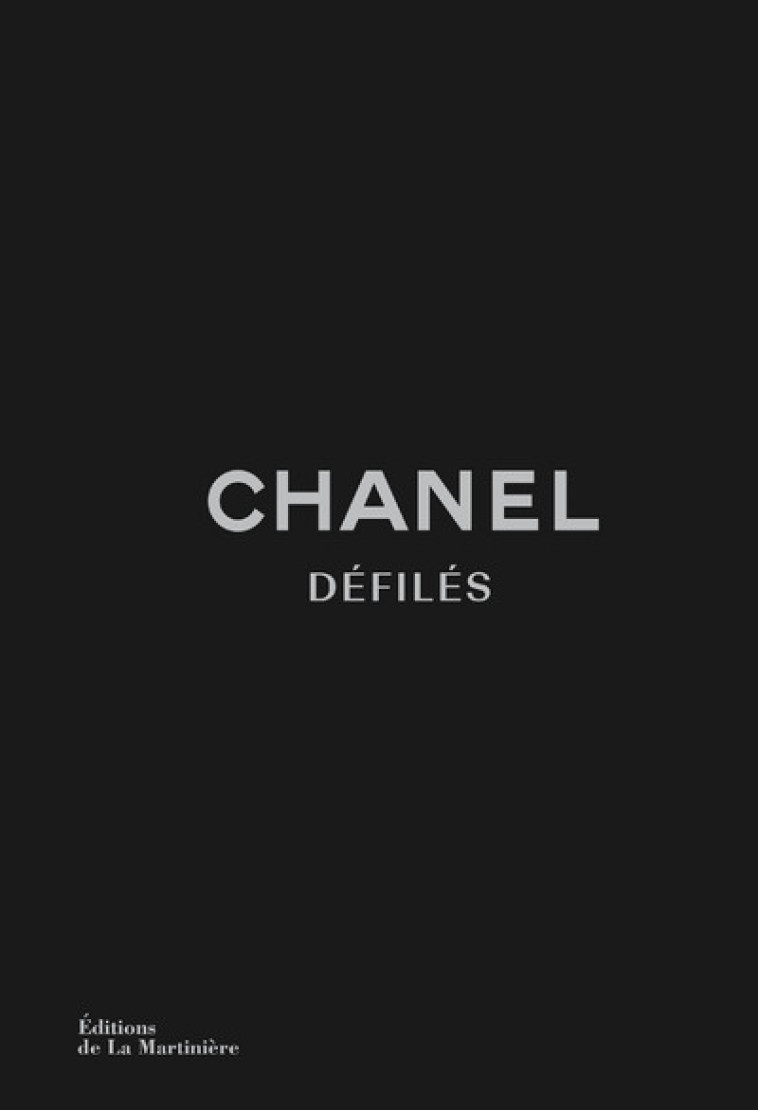 Chanel défilés nouvelle édition - Patrick Mauriès, Adélia Sabatini - MARTINIERE BL