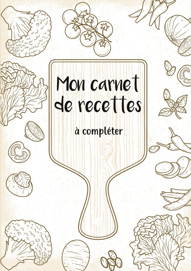 Mon carnet de recettes à compléter - René Charpin - BOOKS ON DEMAND