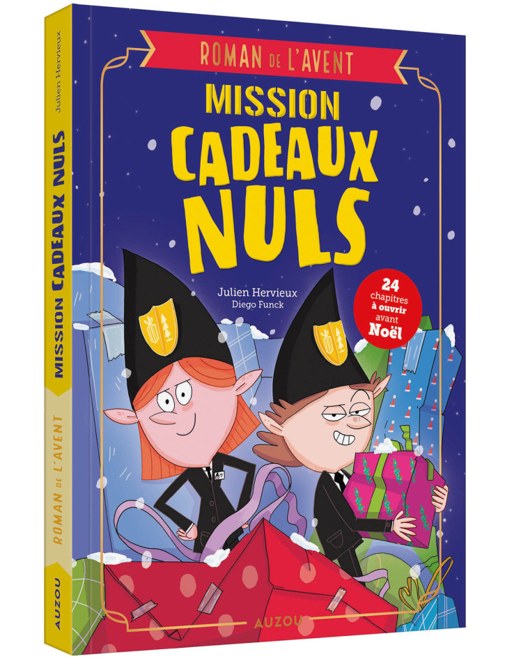 ROMAN DE L'AVENT - MISSION CADEAUX NULS - Julien Hervieux, Diego Funck - AUZOU