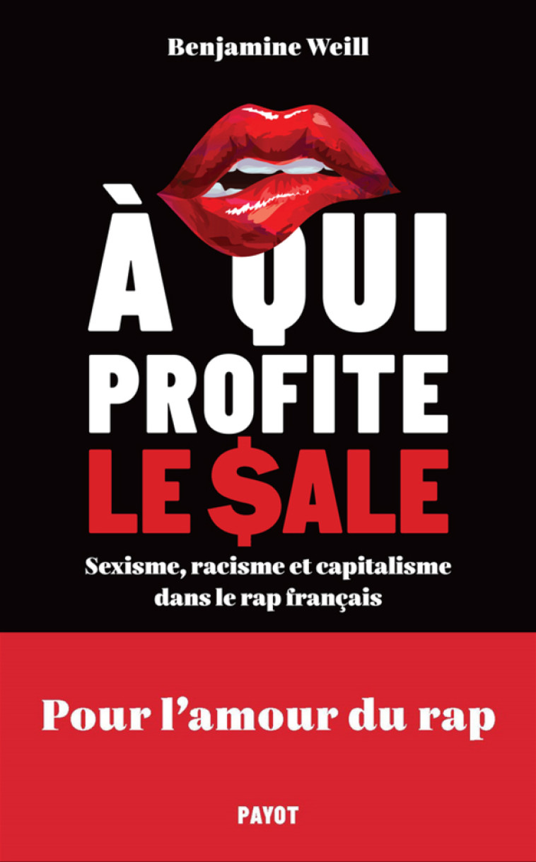 A qui profite le sale ? - Benjamine Weill - PAYOT