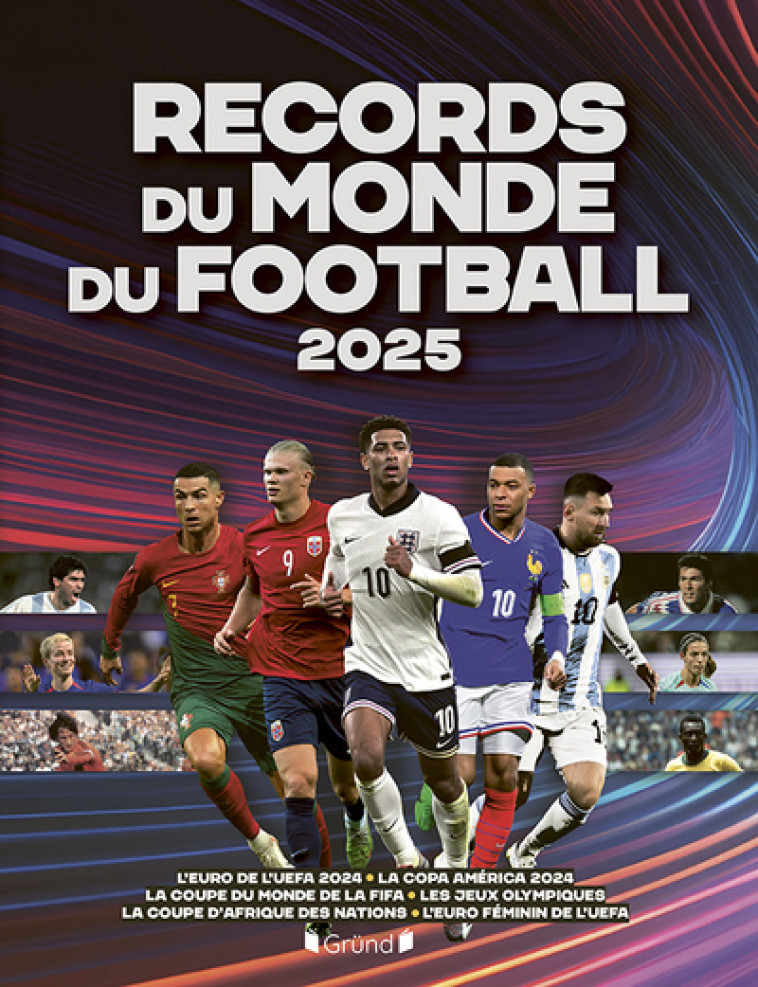 Les records du monde du football 2025 - Keir Radnedge - GRUND