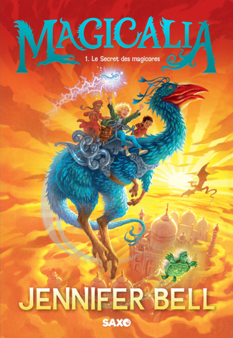 Magicalia (broché) - Tome 01 Le Secret des magicores - Jennifer Bell, David Wyatt, Marion Roman - SXO