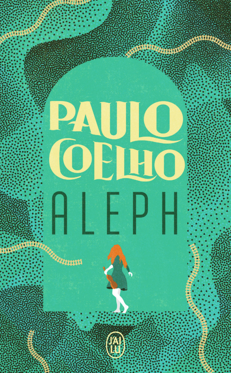 Aleph - Paulo Coelho, Françoise Marchand-Sauvagnargues - J'AI LU