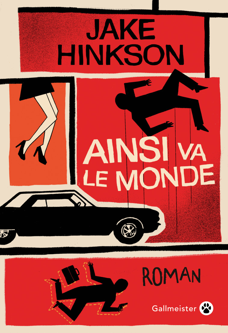 Ainsi va le Monde - Jake Hinkson, Sophie Aslanides - GALLMEISTER