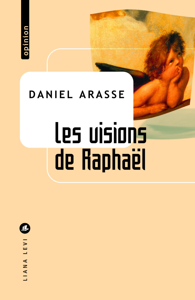 Les visions de Raphaël - Daniel Arasse - LEVI