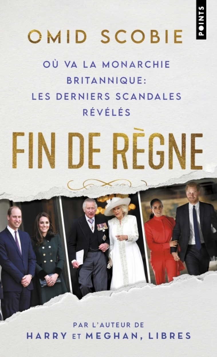 Fin de règne - Omid Scobie, Céline Alexandre, Laurence Kiéfé - POINTS