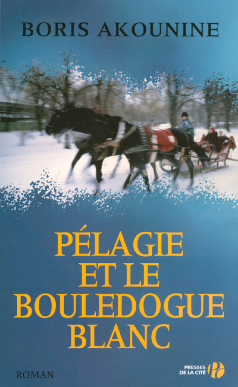 Pélagie et le bouledogue blanc - Boris Akunin, Alexandre Karvovski, Odette Chevalot, Boris Akounine - PRESSES CITE