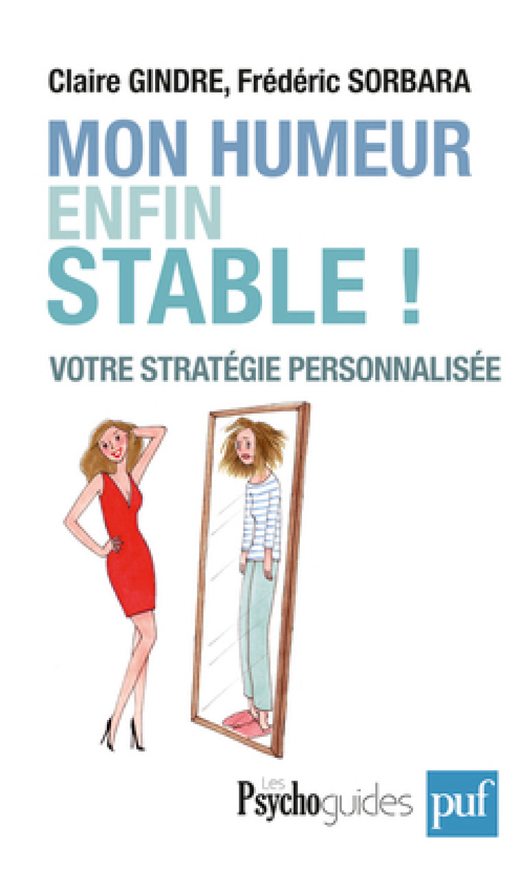 Mon humeur enfin stable ! - Frédéric Sorbara, Claire Gindre - PUF