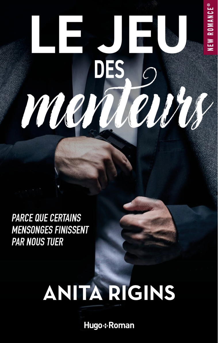 Le jeu des menteurs - Anita Rigins - HUGO ROMAN