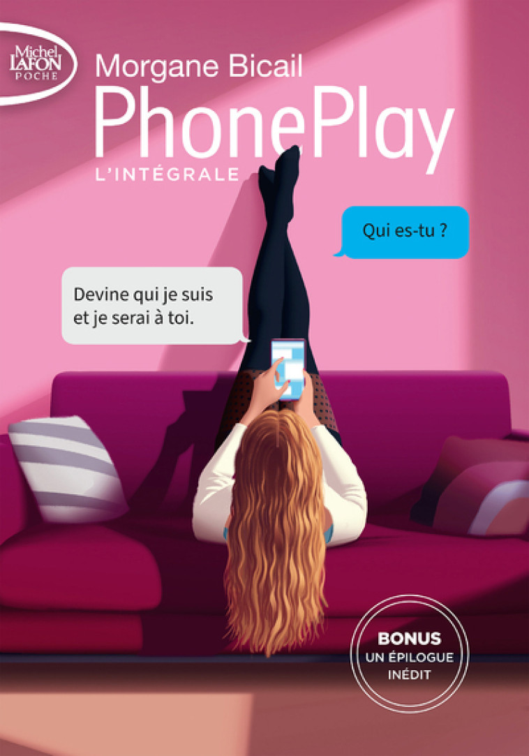 Phoneplay - L'intégrale collector - Morgane Bicail - MICHEL LAFON PO