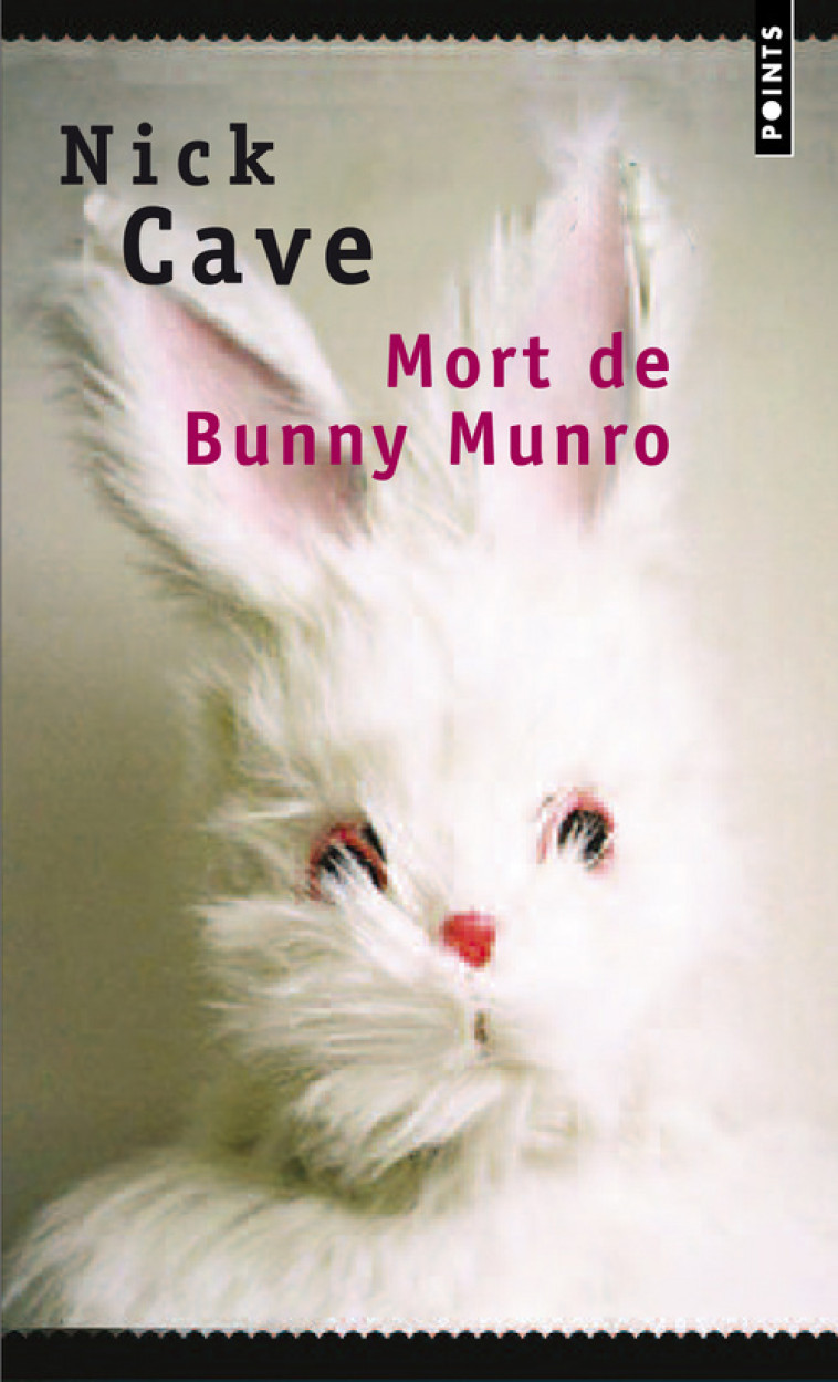 Mort de Bunny Munro - Nick Cave - POINTS