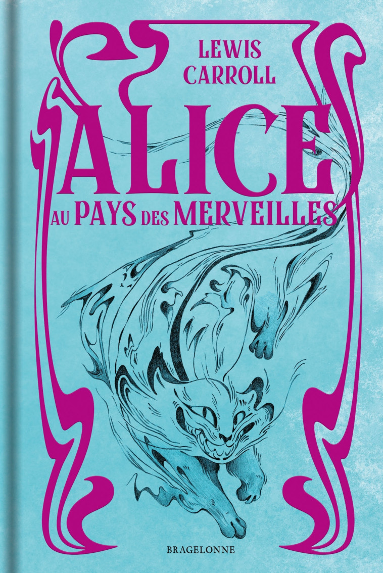 Alice au pays des merveilles - Lewis Carroll - BRAGELONNE