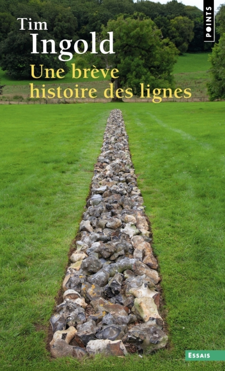 Une brève histoire des lignes - Tim INGOLD, Sophie Renaut - POINTS