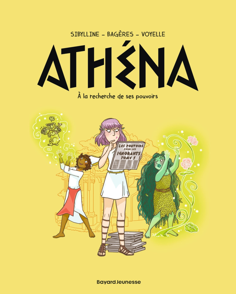 Athéna, Tome 02 - Sibylline Sibylline, Frédéric Bagères, Marie Voyelle,  SIBYLLINE - BAYARD JEUNESSE