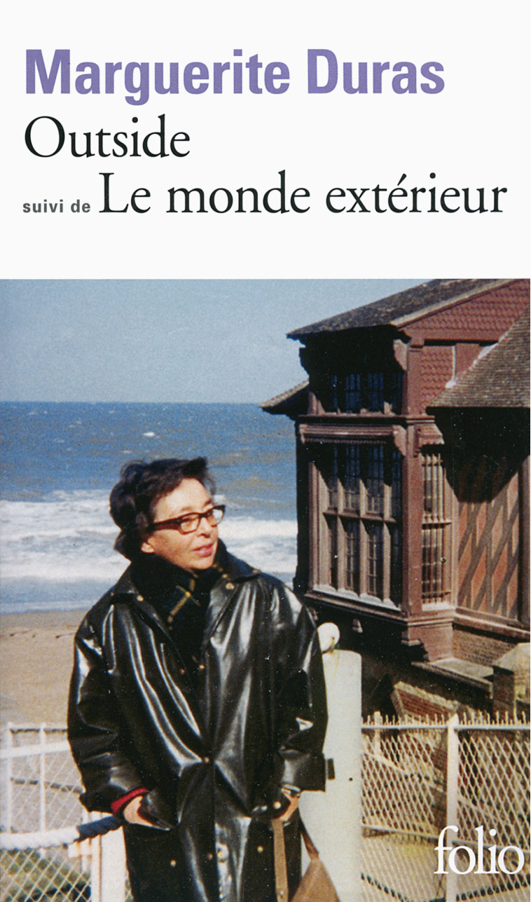 Outside/Le Monde extérieur - Marguerite Duras - FOLIO