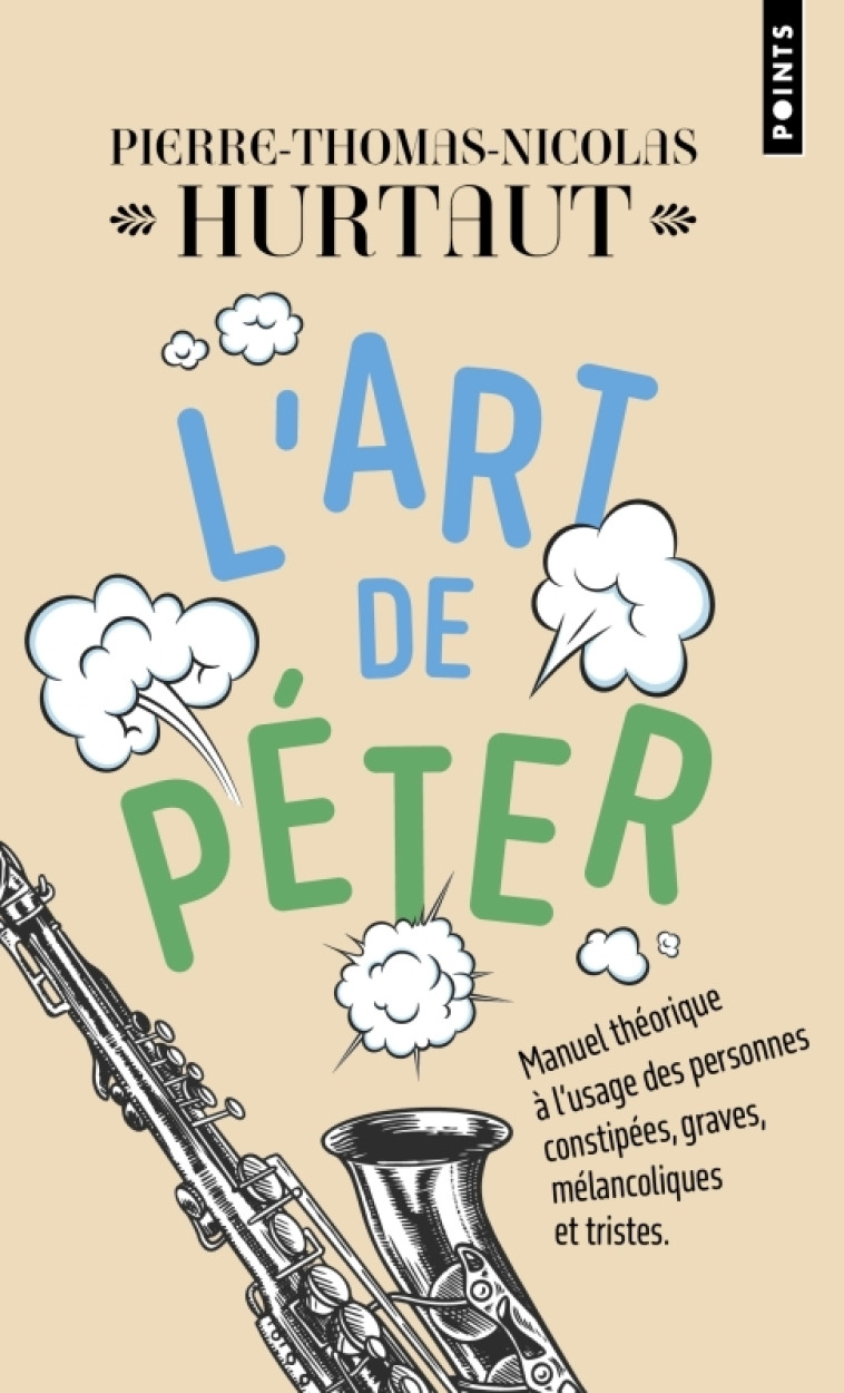 L'Art de péter - Pierre-Thomas-Nicolas Hurtaut - POINTS