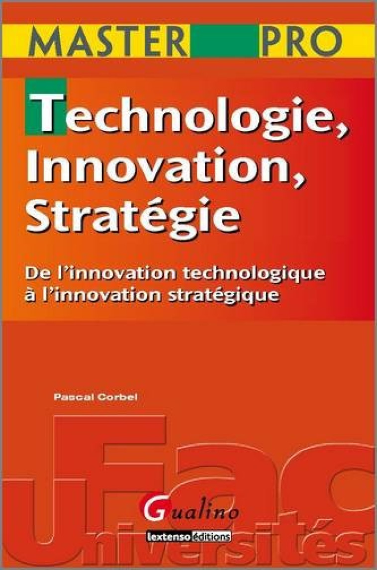 master pro - technologie, innovation et stratégie -  Corbel p. - GUALINO