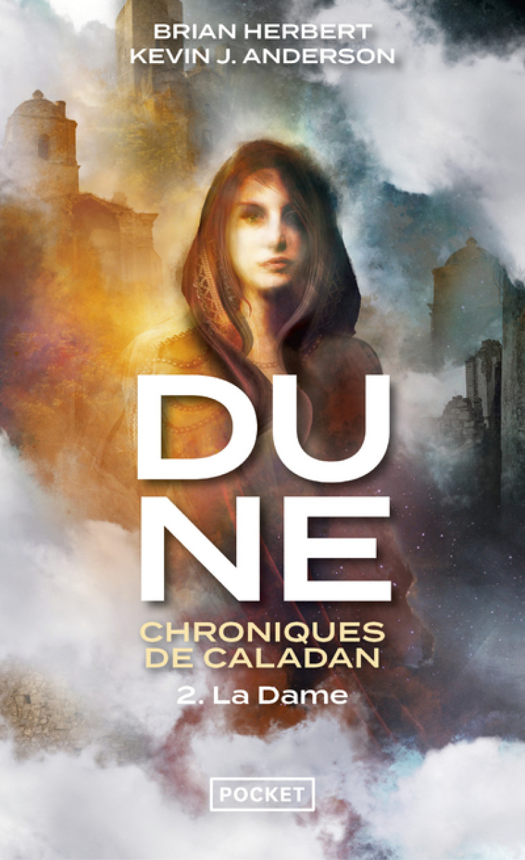 Dune : Chroniques de Caladan - volume 2 La Dame - Tome 2 La Dame - Kevin J. Anderson, Brian Herbert, Frédérique Le Boucher - POCKET