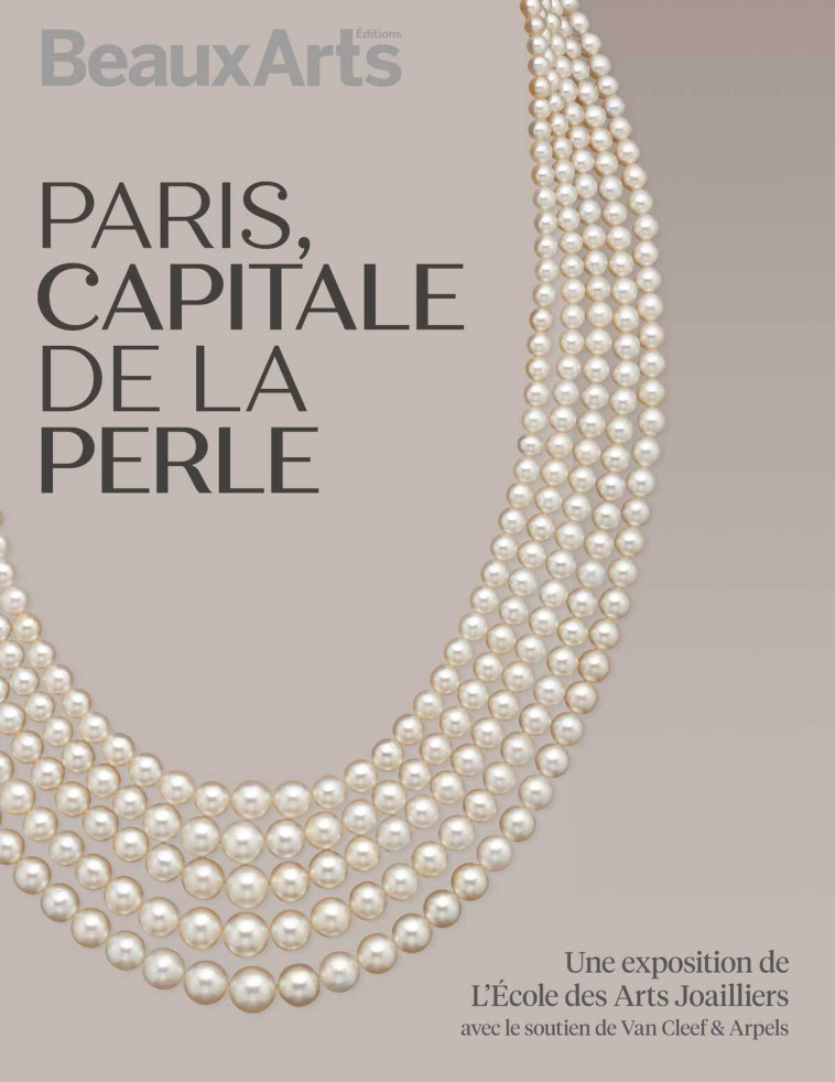 Paris, capitale de la perle -  Collectif - BEAUX ARTS ED