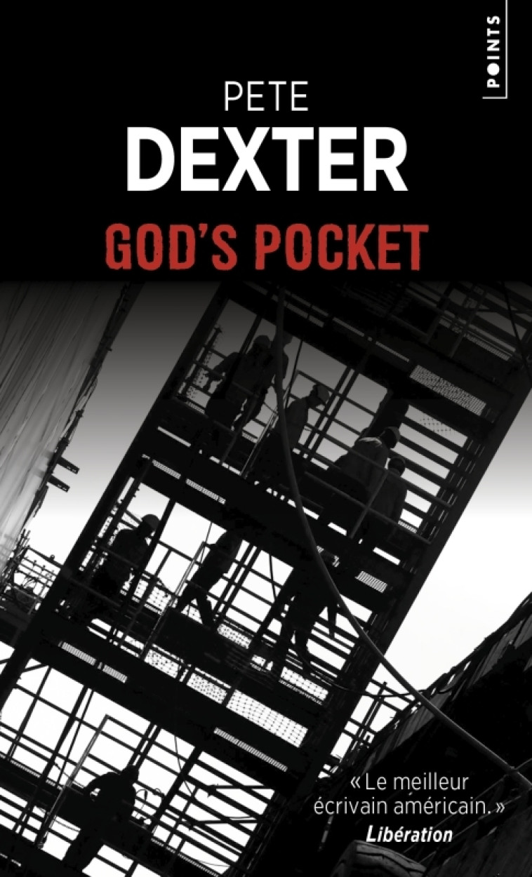 God's Pocket - Pete Dexter, Olivier Deparis - POINTS