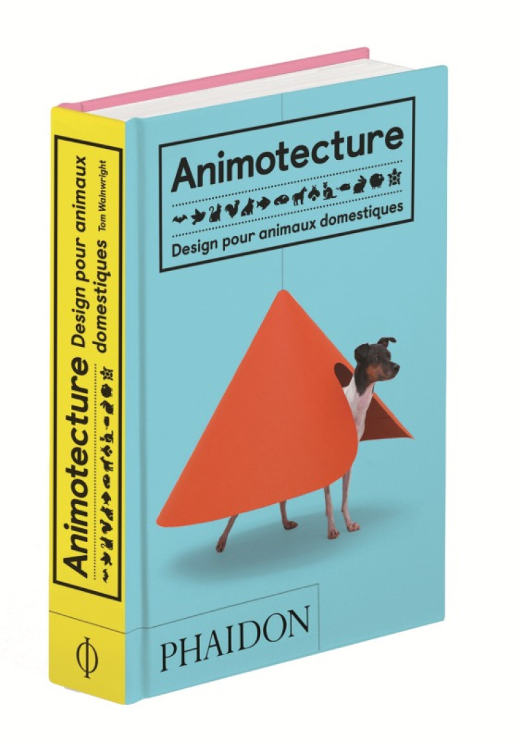 Animotecture - Tom Wainwright - PHAIDON FRANCE