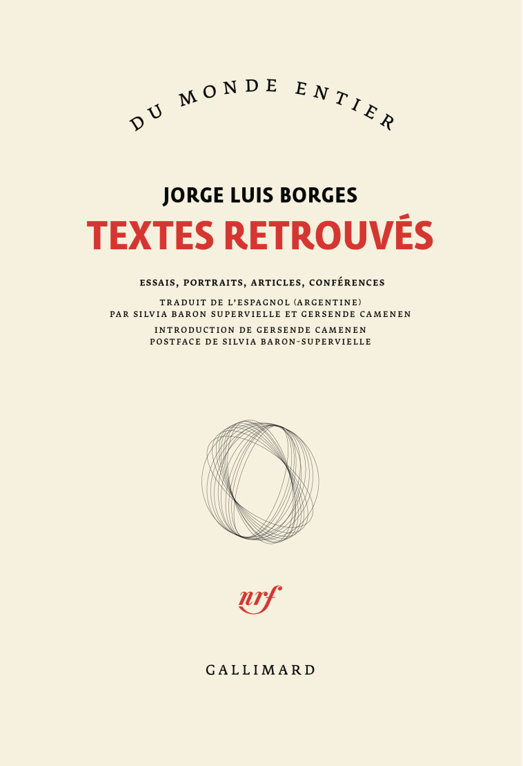 Textes retrouvés -  JORGE LUIS BORGES - GALLIMARD