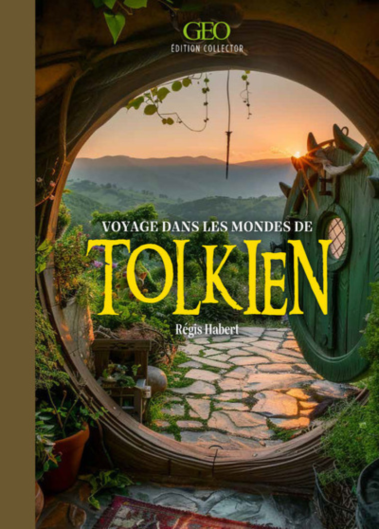 Voyages dans les mondes de Tolkien -  Collectif - GEO