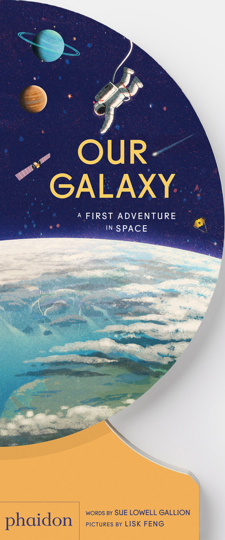 OUR GALAXY - Sue Lowell Gallion - PHAIDON FRANCE