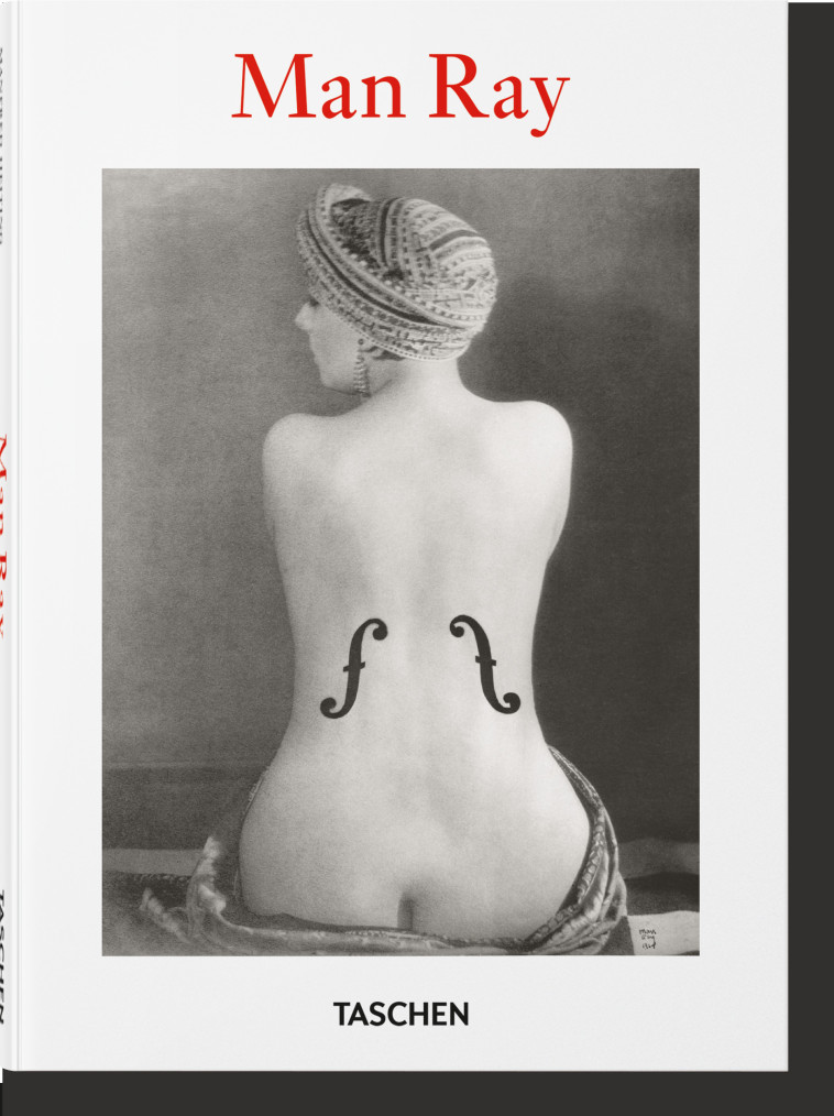 Man Ray - Katherine Ware - TASCHEN