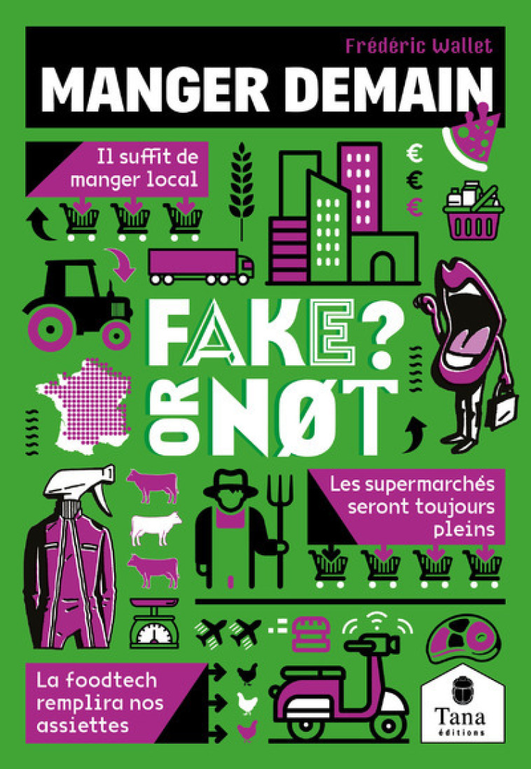 Fake or not - Manger demain - Isabelle Brockman - TANA