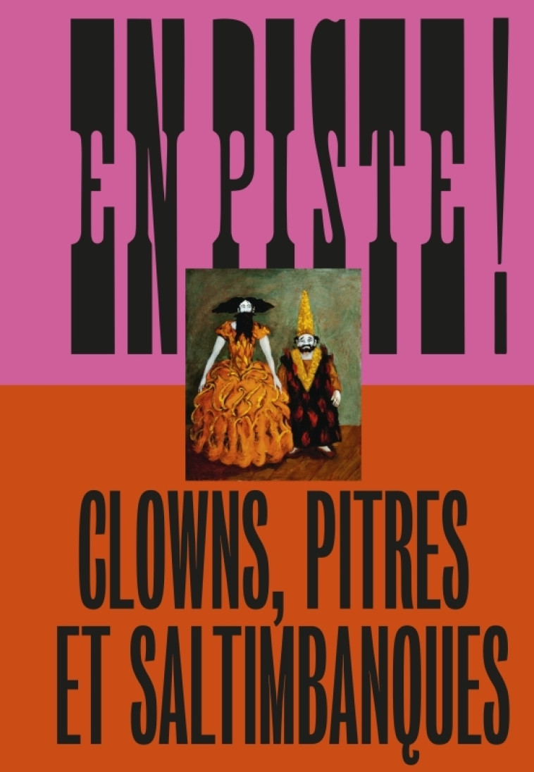 En piste ! Clowns, pitres et saltimbanques - VINCENT GIOVANNONI - MARTINIERE BL