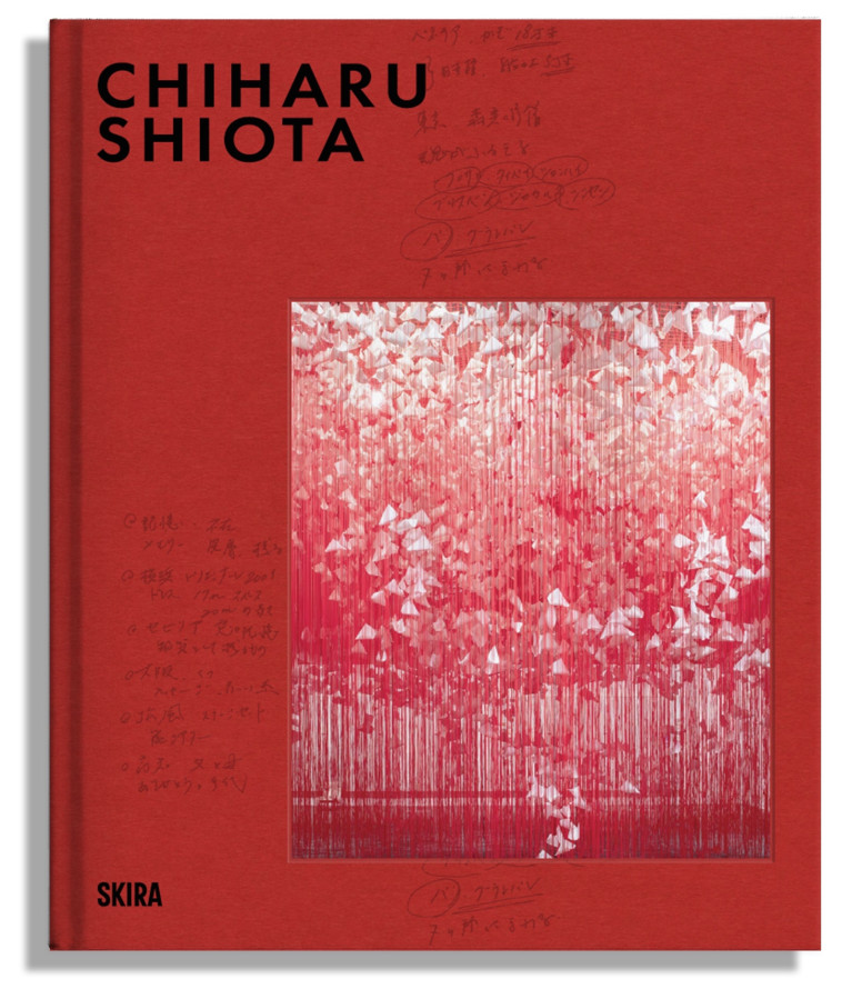 Chiharu Shiota - Andréa Jahn - SKIRA PARIS