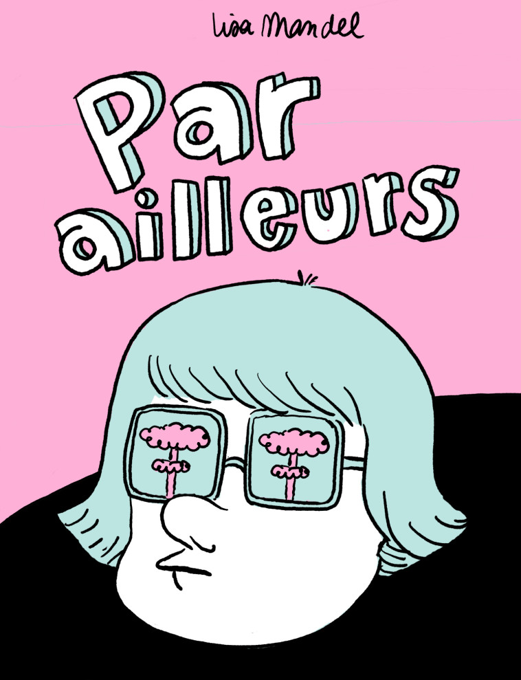 Par ailleurs - Lisa Mandel - SUPEREXEMPLAIRE