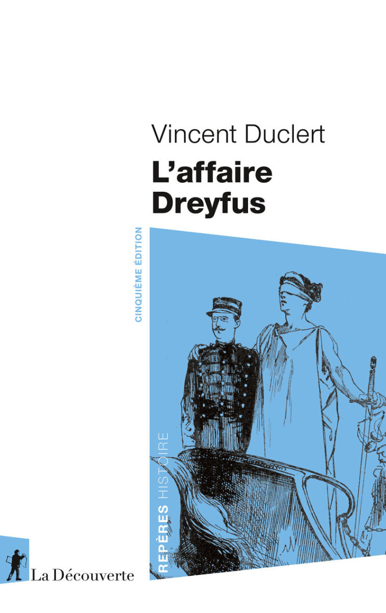 L'affaire Dreyfus - Vincent Duclert - LA DECOUVERTE