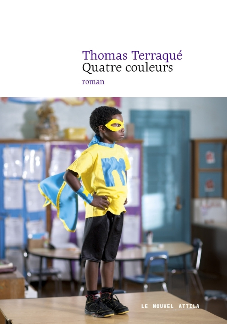 Quatre Couleurs - Thomas Terraqué - NOUVEL ATTILA